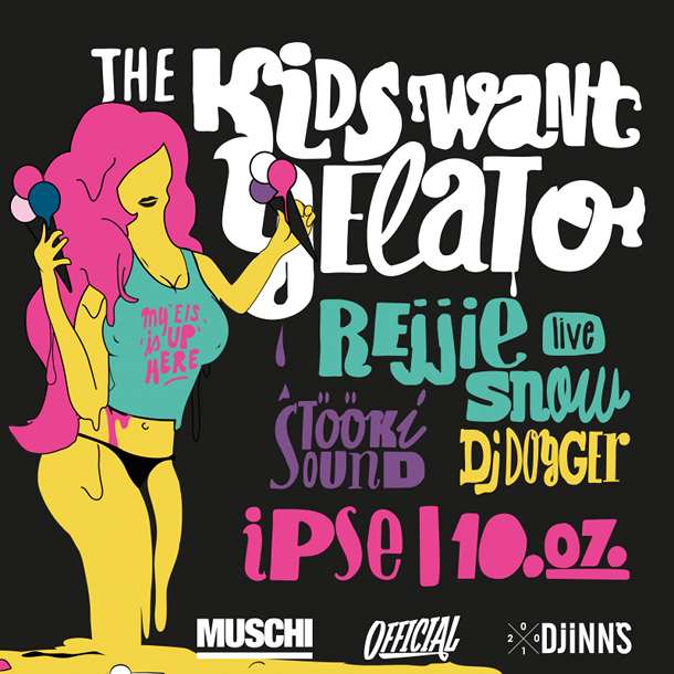 Muschi & Official pres: The Kids Want Gelato - Summer Jam